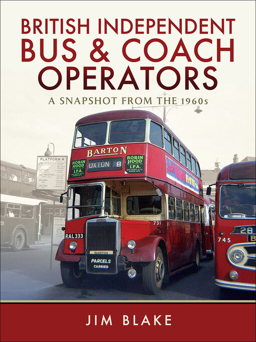 Title details for British Independent Bus & Coach Operators by Jim Blake - Available